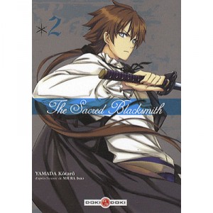 The Sacred Blacksmith T.2 - Isao Miura , Kohtaro Yamada