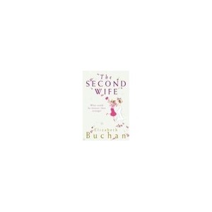 The Second Wife - Elizabeth Buchan