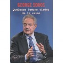 Quelques Lecons Tirees De La Crise - George Soros