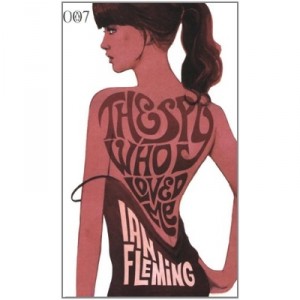 The Spy Who Loved Me - Fleming Ian
