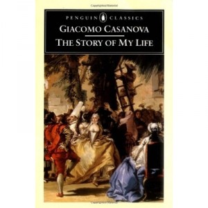 The Story Of My Life - Casanova Giacomo