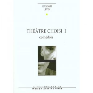 Chosen T.1 Theatre - Hanoch Levin
