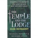 The Temple And The Lodge - M. Baigent , Leigh
