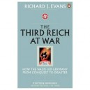 The Third Reich At War - Richard J. Evans