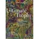 The Ultimate Trophy How The Impressionist Painting Conquered The World (paperback) /anglais - Hook Philip