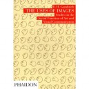 The Uses Of Images - E-h Gombrich
