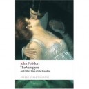 The Vampyre And Other Tales Of The Macabre - Polidori