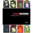 Le Velvet Underground , L'histoire Illustree De A Walk On The Wild Side - Jim Derogatis