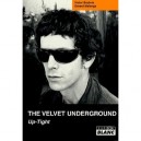 The Velvet Underground , Up-tight - Victor Bockris , Gerard Malanga