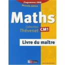 Maths , Cm1 , Livre Du Maitre , Programme 2008 - Serge Thevenet