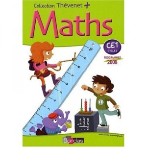 Mathemathiques , Ce1 , Fichier De L'eleve (edition 2008) - Serge Thevenet