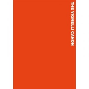 The Vignelli Canon /anglais - Vignelli Massimo