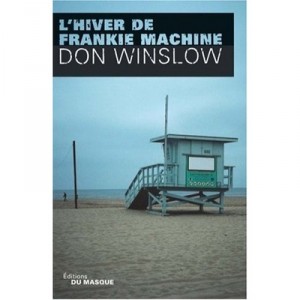 L'hiver De Frankie Machine - Don Winslow