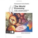The World Economy T.i : A Millennial Perspective And T.ii : Historical Statistics - Collectif