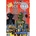 The World Since 1945 - Vadney T.e.