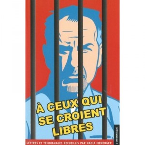 A Ceux Qui Se Croient Libres - Nadia Menenger