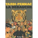 La Debauche - Jacques Tardi , Daniel Pennac