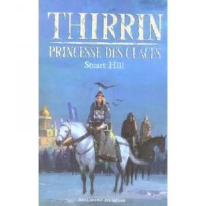 Thirrin, Princesse Des Glaces - Stuart Hill