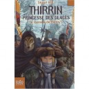 Thirrin, Princesse Des Glaces T.1 , Le Royaume De Thirrin - Stuart Hill