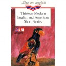 Thirteen Modern English And American Short Stories - Collectif