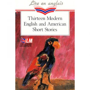 Thirteen Modern American Short Stories And Français - Collectif