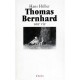 Thomas Bernhard , Une Vie - Hans Holler