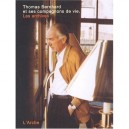 Thomas Bernhard Et Ses Compagnons De Vie , Les Archives - Collectif