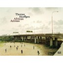 Thomas Hoeffgen African Arenas /anglais/allemand - Thomas Hoeffgen