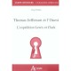 Thomas Jefferson Et L'ouest , L'expedition Lewis Et Clark - Tangi Villerbu