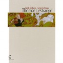 Thomas Lestrange - Serge Lehman , Sarah Debove