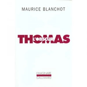 Thomas L'obscur - Maurice Blanchot