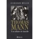 Thomas Mann , Une Affaire De Famille - Hildegard Moller