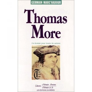 Thomas More - Germain Marc'hadour