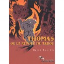 Thomas Ou Le Retour Du Tabou - Herve Bourhis