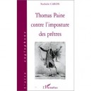 Thomas Paine Contre L'imposture Des Pretres - Nathalie Caron