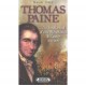 Thomas Paine, Un Intellectuel D'une Revolution A L'autre, 1737-1809 - Malou Julin