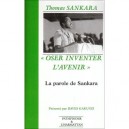 Thomas Sankara Oser Inventer L'avenir La Parole De S - Gakunzi David