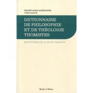 Dictionnaire De Philosophie Et De Theologie Thomiste - Margelidon