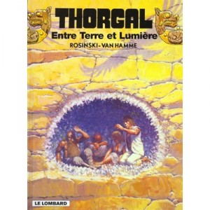 Thorgal T.13 , Entre Terre Et Lumiere - Grzegorz Rosinski , Jean Van Hamme