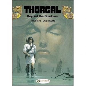 Thorgal T.3 , Beyond The Shadow - Grzegorz Rosinski , Jean Van Hamme