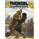 Thorgal T.4 , La Galere Noire - Grzegorz Rosinski , Jean Van Hamme