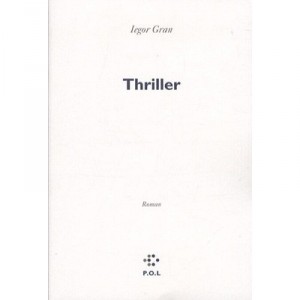 Thriller - Gran Iegor