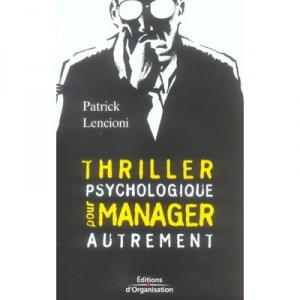 For other psychological thriller Manager - Patrick Lencioni