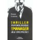 Thriller Psychologique Pour Manager Autrement - Patrick Lencioni