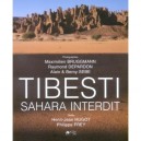 Tibesti , Sahara Interdit - Collectif