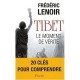 Tibet, Le Moment De Verite - Frederic Lenoir