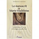 Le Manuscrit De Marie-madeleine , Les Alchimies D'horus Et La Magie Sexuelle D'isis - Tom Kenyon , Judi Sion