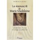 Le Manuscrit De Marie-madeleine , Les Alchimies D'horus Et La Magie Sexuelle D'isis - Tom Kenyon , Judi Sion