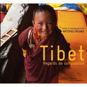 Tibet, compassionate look - Matthieu Ricard