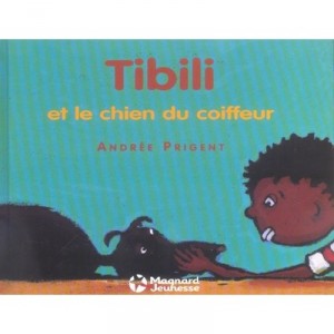 Tibili Et Le Chien Du Coiffeur - Marie Leonard , Andree Prigent